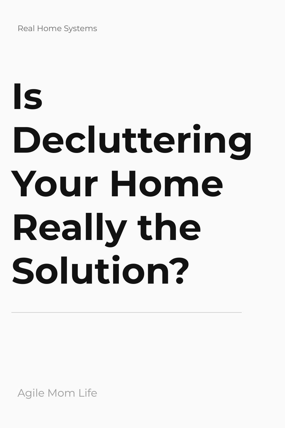 Is Decluttering Your Home Really the Solution?